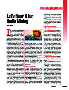 TECHNOLOGY NEWS  Let’s Hear It for Audio Mining Neal Leavitt