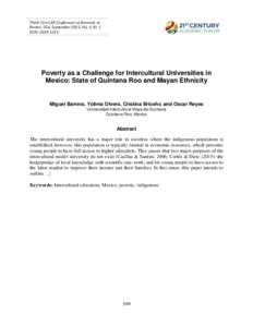 Third 21st CAF Conference at Harvard, in Boston, USA. September 2015, Vol. 6, Nr. 1 ISSN: Poverty as a Challenge for Intercultural Universities in Mexico: State of Quintana Roo and Mayan Ethnicity