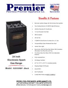 Benefits & Features  24 Inch Electronic Spark Gas Range Model: SCK3XRBP - Black