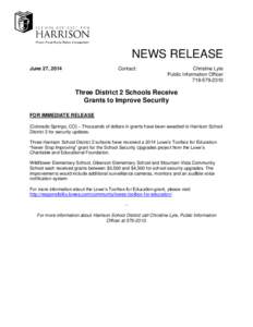 NEWS RELEASE June 27, 2014 Contact:  Christine Lyle