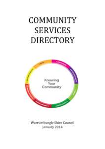 COMMUNITY SERVICES DIRECTORY Warrumbungle Shire Council January 2014