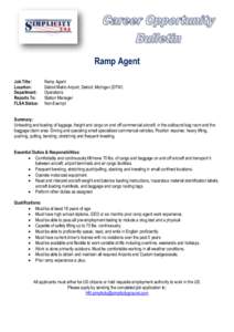 Ramp Agent Job Title: Location: Department: Reports To: FLSA Status: