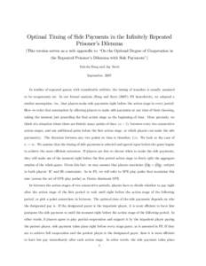 Optimal Timing of Side Payments in the Infinitely Repeated Prisoner’s Dilemma (This version serves as a web appendix to “On the Optimal Degree of Cooperation in the Repeated Prisoner’s Dilemma with Side Payments”
