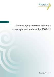 Serious injury outcome indicators – concepts and methods for 2000–11