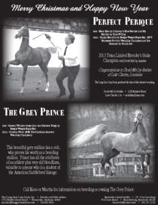 Merry Christmas and Happy New Year  Perfect Perique sire: Mont Bleu by Callaway’s Blue Norther and My