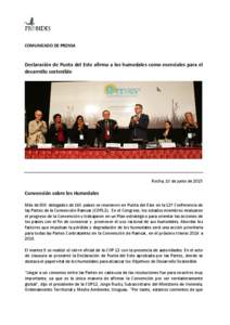 COMUNICADO DE PRENSA  Declaración de Punta del Este afirma a los humedales como esenciales para el desarrollo sostenible  Rocha, 10 de junio de 2015