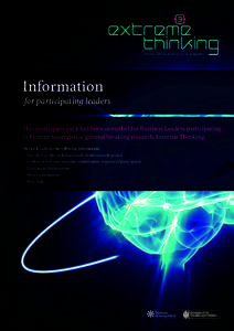 Problem Solving at the Speed of Imagination.  Information for participating leaders This participant pack has been compiled for Business Leaders participating in Human Synergistics’ ground breaking research, Extreme Th