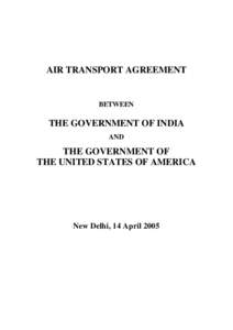 AIR TRANSPORT AGREEMENT  BETWEEN THE GOVERNMENT OF INDIA AND