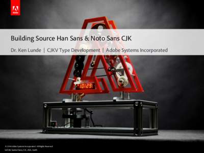 Building Source Han Sans & Noto Sans CJK (IUC38, Session 8, Track 1)