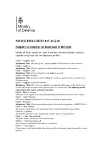 NOTES FOR USERS OF AG210 Supplier to complete the front page of the form Ideally all fields should be typed if not they should be printed in block capitals using black ink one character per box Field 1 - Supplier Title M