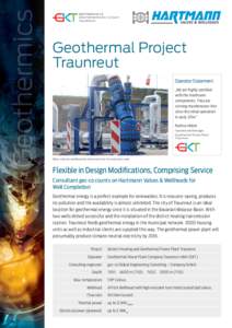 Geothermics  Geothermal Project Traunreut Operator Statement „We are highly satisfied