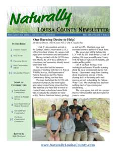 LOUISA COUNTY NEWSLETTER NEWS ABOUT OUR NATURAL AND CULTURAL RESOURCES MAY 2014 VOLUME 7 ISSUE 2  Our Burning Desire to Help!