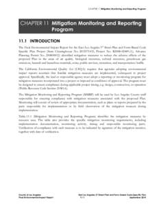 CHAPTER 11 Mitigation Monitoring and Reporting Program  CHAPTER 11 Mitigation Monitoring and Reporting Program 11.1 INTRODUCTION The Final Environmental Impact Report for the East Los Angeles 3rd Street Plan and Form-Bas