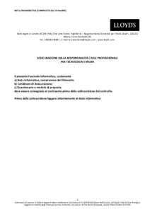 NOTA INFORMATIVA (COMPOSTO DA 14 PAGINE)      Sede legale in Londra (EC3M 7HA), One Lime Street, Inghilterra – Rappresentanza Generale per l’Italia Lloyd’s, (20121)  Milano, Corso Garibal