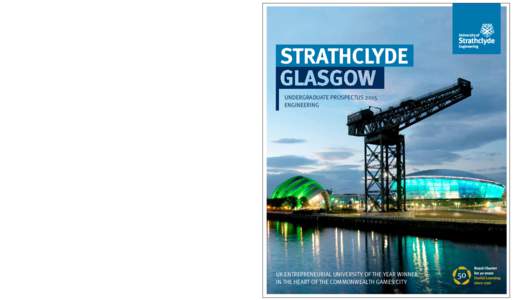 universit y of strathclyde undergraduate prospectus 2015 entry	  UNDERGRADUATE PROSPECTUS 2015 ENGINEERING  the place of useful learning