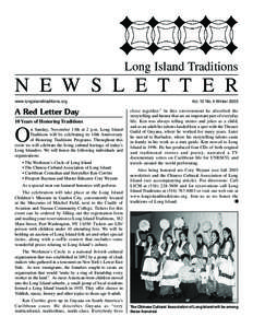 Long Island Traditions  N E W S L E T T E R www.longislandtraditions.org  A Red Letter Day