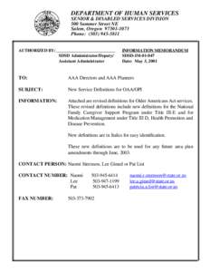 DEPARTMENT OF HUMAN SERVICES SENIOR & DISABLED SERVICES DIVISION 500 Summer Street NE Salem, Oregon[removed]Phone: ([removed]