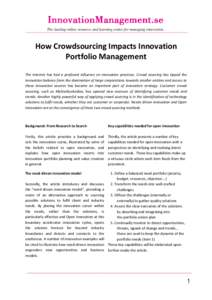 The leading online resource and learning center for managing innovation..  How Crowdsourcing Impacts Innovation Portfolio Management The Internet has had a profound influence on innovation practices. Crowd sourcing has t