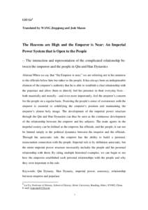 LEI Ge1 Translated by WANG Jingqiong and Josh Mason The Heavens are High and the Emperor is Near: An Imperial Power System that is Open to the People -- The interaction and representation of the complicated relationship 