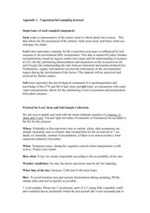 Appendix 1. Vegetation/Soil sampling protocol Importance of each sampled component: Stem water is representative of the source water to which plants have access. This data allows for the assessment of the primary water p