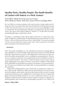Healthy Parks, Healthy People: The Health Benefits of Contact with Nature in a Park Context Cecily Maller, Mardie Townsend, Lawrence St Leger, Claire Henderson-Wilson, Anita Pryor, Lauren Prosser, and Megan Moore Ed. not