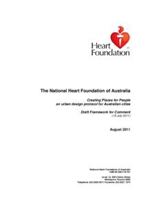 The National Heart Foundation of Australia Creating Places for People an urban design protocol for Australian cities Draft Framework for Comment (19 July 2011)