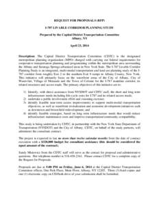 REQUEST FOR PROPOSALS (RFP) I-787 LIVABLE CORRIDOR PLANNING STUDY Prepared by the Capital District Transportation Committee Albany, NY April 23, 2014