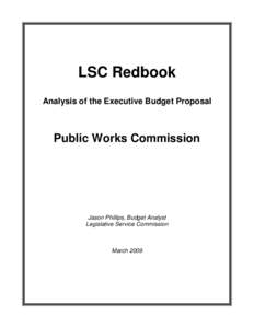 LSC Redbook Analysis of the Executive Budget Proposal Public Works Commission  Jason Phillips, Budget Analyst