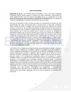 AVISO DE PRIVACIDAD EDIFACTMX SA DE CV, con domicilio fiscal en Manzanillo 17 Piso 3 Col. Roma, Delegación Cuauhtémoc, México, Distrito Federal, C.P[removed]y con número telefónico a nivel nacional sin COSTO[removed]FA