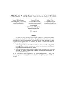 ANONIZE: A Large-Scale Anonymous Survey System Susan Hohenberger Johns Hopkins University   Steven Myers