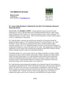 FOR IMMEDIATE RELEASE Media Contact: Laurie Enos[removed]or [removed]  Dr. Lance Cadle-Davidson is Selected for the 2012 T.W. Edminster Research