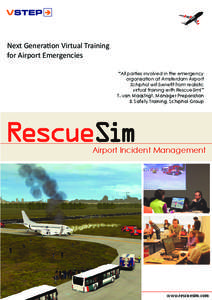 Management / Operations research / Simulation / Certified first responder / Emergency / Advanced disaster management simulator / Ship Simulator Professional / Public safety / Emergency management / Incident management