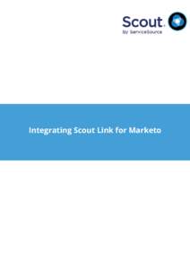 Integrating Scout Link with Marketo