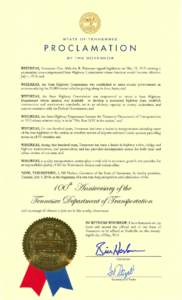 STATE OF TENNESSEE  PROCLAMATION BY THE GOVERNOR  WHEREAS, Tennessee Gov. Malcolm R. Patterson signed legislation on May 15, 1915 creating a