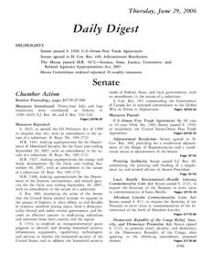 Thursday, June 29, 2006  Daily Digest HIGHLIGHTS Senate passed S. 3569, U.S.-Oman Free Trade Agreement. Senate agreed to H. Con. Res. 440, Adjournment Resolution.