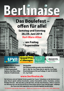 Das Boulefest – offen für alle! Samstag und Sonntag[removed]Juni 2014 Karl-Marx-Allee