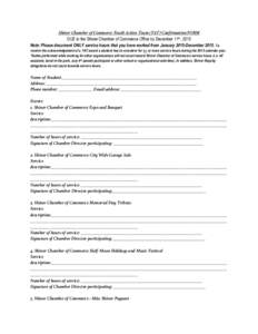 Shiner Chamber of Commerce Youth Action Team (YAT) Confirmation FORM DUE to the Shiner Chamber of Commerce Office by December 11th, 2015 Note: Please document ONLY service hours that you have worked from January 2015-Dec