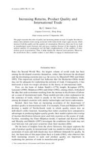 Economica[removed], 151–169  Increasing Returns, Product Quality and International Trade By C. SIMON FAN Lingnan University, Hong Kong
