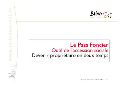 Le Pass Foncier  Outil de l’accession sociale Devenir propriétaire en deux temps  1