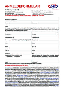 Anmeldeformular Berufsförderungsinstitut NÖ Service-Center Amstetten Fax: 07472 | ,  Service-Center Gmünd Fax: 02852 | , e-mail: 