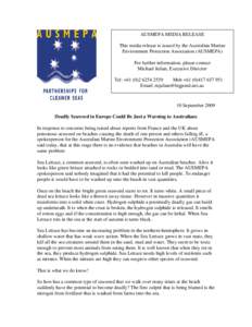 AUSMEPA MEDIA RELEASE This media release is issued by the Australian Marine Environment Protection Association (AUSMEPA) For further information, please contact Michael Julian, Executive Director Tel: +