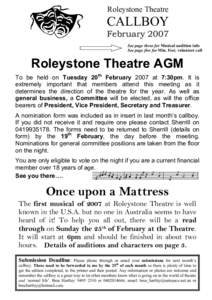 Roleystone Theatre  CALLBOY February 2007 See page three for Musical audition info See page five for Min. Fest. volunteer call