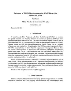 Estimate of FASR Requirements for CME Dete
tion below 300 MHz Ri
k Fisher NRAO, P.O. Box 2, Green Bank, WV, 24944