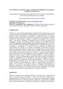 Novos Talentos na Amazônia: espaços e dinâmicas interdisciplinares de produção e aquisição do conhecimento Solange Helena Ximenes-Rocha, Hergos Ritor Froes do Couto, Nilton Varela Hitotuzi, Glauco Cohen, José Ric