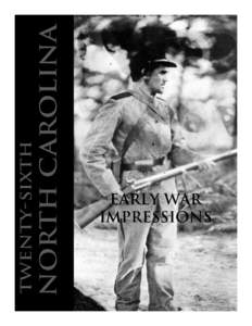 north Carolina  twenty-sixth Early War Impressions