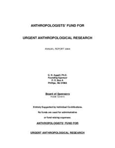 ANTHROPOLOGISTSʼ FUND FOR  URGENT ANTHROPOLOGICAL RESEARCH ANNUAL REPORT[removed]G. N. Appell, Ph.D.