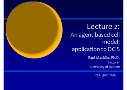 Macklin Lecture 2 - Agent model and analysis