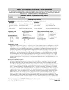 Rapid Assessment Reference Condition Model The Rapid Assessment is a component of the LANDFIRE project. Reference condition models for the Rapid Assessment were created through a series of expert workshops and a peer-rev