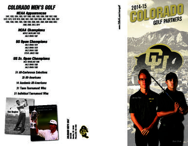 www.CUBuffs.com/mensgolf  COLORADO Men’s Golf NCAA Appearances  1947, 1953, 1954, 1955, [removed], 1962, 1963, 1964, [removed], 1968,