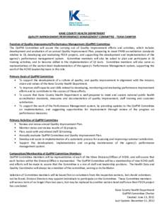KANE COUNTY HEALTH DEPARTMENT QUALITY IMPROVEMENT/PERFORMANCE MANAGEMENT COMMITTEE - TEAM CHARTER Function of Quality Improvement/Performance Management (QuIPM) Committee The QuIPM Committee will assure the carrying out 